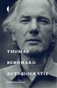 Autobiografie Thomas Bernhard - Thomas Bernhard