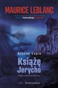 Arsene Lupin Książę Jerycho - Maurice Leblanc