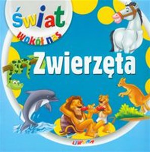 Zwierzęta Świat wokół nas   