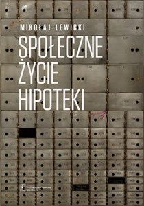 Społeczne życie hipoteki books in polish