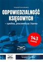 Odpowiedzialnośc księgowych Cywilna,pracownicza i karna - Krzysztof Janczukowicz