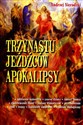 Trzynastu jeźdźców Apokalipsy - Andrzej Sieradzki  