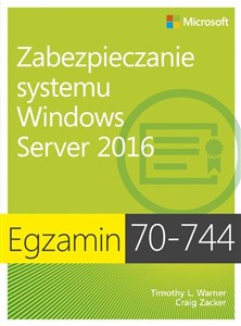 Egzamin 70-744 Zabezpieczanie systemu Windows Server 2016 pl online bookstore