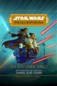 Star Wars Wielka Republika Na ratunek Valo - Daniel Jose Older