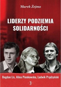 Liderzy Podziemia Solidarności 3 Polish Books Canada