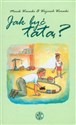 Jak być tatą? Polish Books Canada