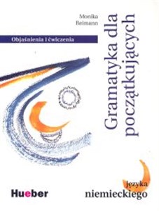 Gramatyka języka niemieckiego dla początkujących Polish bookstore