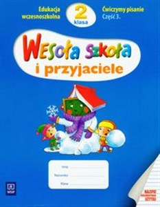 Wesoła szkoła i przyjaciele 2 ćwiczymy pisanie część 3 Edukacja wczesnoszkolna Bookshop