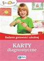 Badanie gotowości szkolnej Karty diagnostyczne  