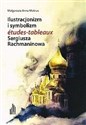 Ilustracjonizm i symbolizm etudes-tableaux... + CD in polish