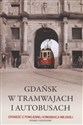 Gdańsk w tramwajach i autobusach Bookshop