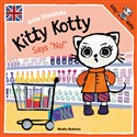 Kitty Kotty Says No!  