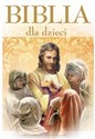Biblia dla dzieci - Opracowanie Zbiorowe online polish bookstore