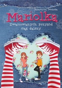 Mariolka Zwariowanych przygód ciąg dalszy chicago polish bookstore