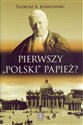 Pierwszy "polski" papież  