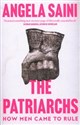 The Patriarchs How men came to rule Canada Bookstore