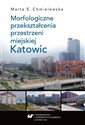Morfologiczne przekształcenia przestrzeni... to buy in Canada