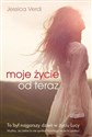 Moje życie od teraz - Polish Bookstore USA