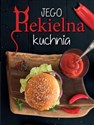 Jego Piekielna Kuchnia / Jej Anielska Kuchnia - Opracowanie Zbiorowe