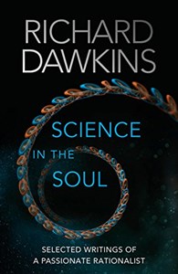 Science in the Soul: Selected Writings of a Passionate Rationalist  