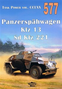 Panzerspahwagen Kfz 13 Sd Kfz 221. Tank Power vol. CCLXX. Nr 577 online polish bookstore