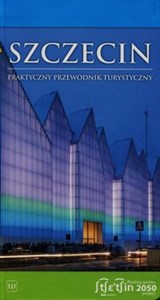 Szczecin Praktyczny przewodnik turystyczny chicago polish bookstore