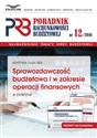 Sprawozdawczosć budżetowa i w zakresie operacji finansowych w praktyce Poradnik Rachunkowości Budżetowej 12/2016 buy polish books in Usa