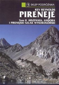 Pireneje Tom 2 Hiszpania, Andora i Pirenejski Szlak Wysokogórski chicago polish bookstore