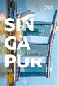 Singapur Pascal My Travel - Opracowanie Zbiorowe