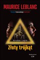 Złoty trójkąt - Maurice Leblanc