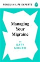 Managing Your Migraine 