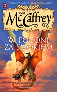 Jeźdźcy smoków z Pern 2 W pogoni za smokiem Polish Books Canada