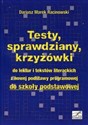 Testy, sprawdziany, krzyżówki do lektur i tekstów literackich z nowej podstawy programowej do szkoły podstawowej  