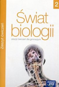 Świat biologii 2 Zeszyt ćwiczeń Gimnazjum Polish bookstore