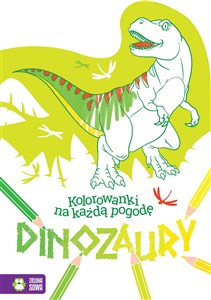 Kolorowanki na każdą pogodę Dinozaury Bookshop