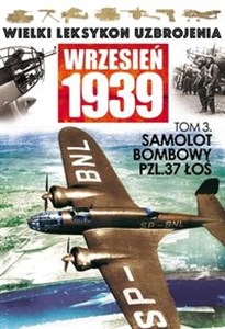 Samolot bombowy PZL 37 Łoś - Polish Bookstore USA