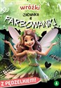 Wróżki. Zadanka & farbowanki - Ślizowska Monika