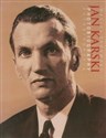 Jan Karski Fotobiografia - Maciej Sadowski polish books in canada