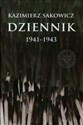 Dziennik Kazimierza Sakowicza 1941-1943  