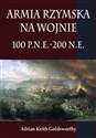 Armia rzymska na wojnie 100 p.n.e.-200 n.e. polish usa