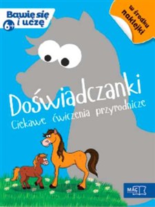 Doświadczanki Ciekawe ćwiczenia przyrodnicze 6+  