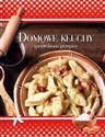 Domowe kluchy. Sprawdzone przepisy  