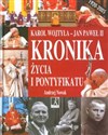 Karol Wojtyła Kronika życia i pontyfikatu buy polish books in Usa