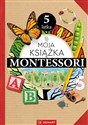 Moja książka Montessori 5-latka  