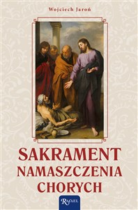 SAKRAMENT NAMASZCZENIA CHORYCH to buy in Canada