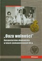 Oaza wolności Duszpasterstwo akademickie w latach siedemdziesiątych XX w. bookstore