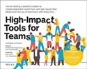 High-Impact Tools for Teams 5 Tools to Align Team Members, Build Trust, and Get Results Fast to buy in USA