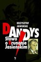 Dandys Słowo o Brunonie Jasieńskim polish books in canada