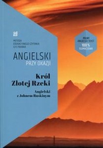 Król Złotej Rzeki Angielski z Johnem Ruskinym online polish bookstore