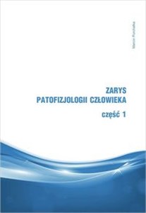 Zarys patofizjologii człowieka Część 1 to buy in USA